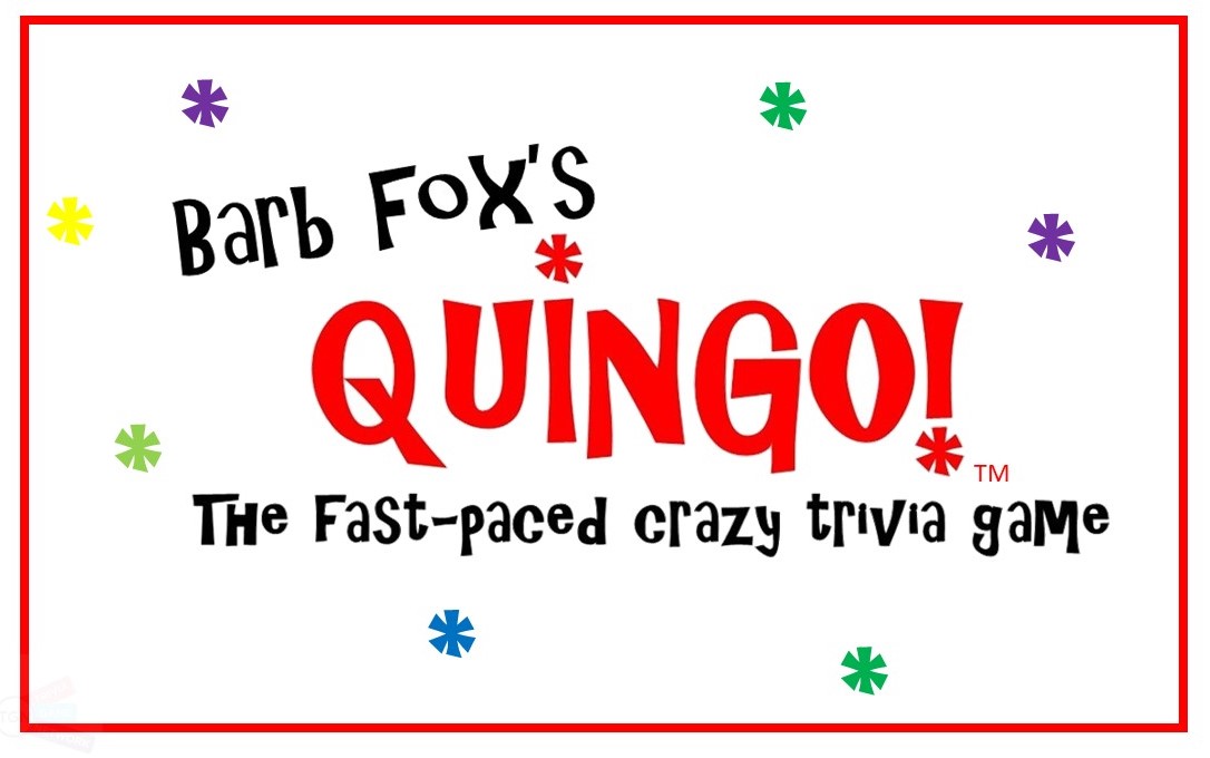 Join Barb Fox creator of the new and wildly popular QUINGO trivia game